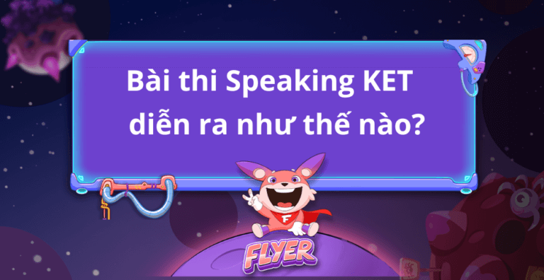 bai-thi-speaking-ket-cua-cambridge-dien-ra-nhu-the-nao