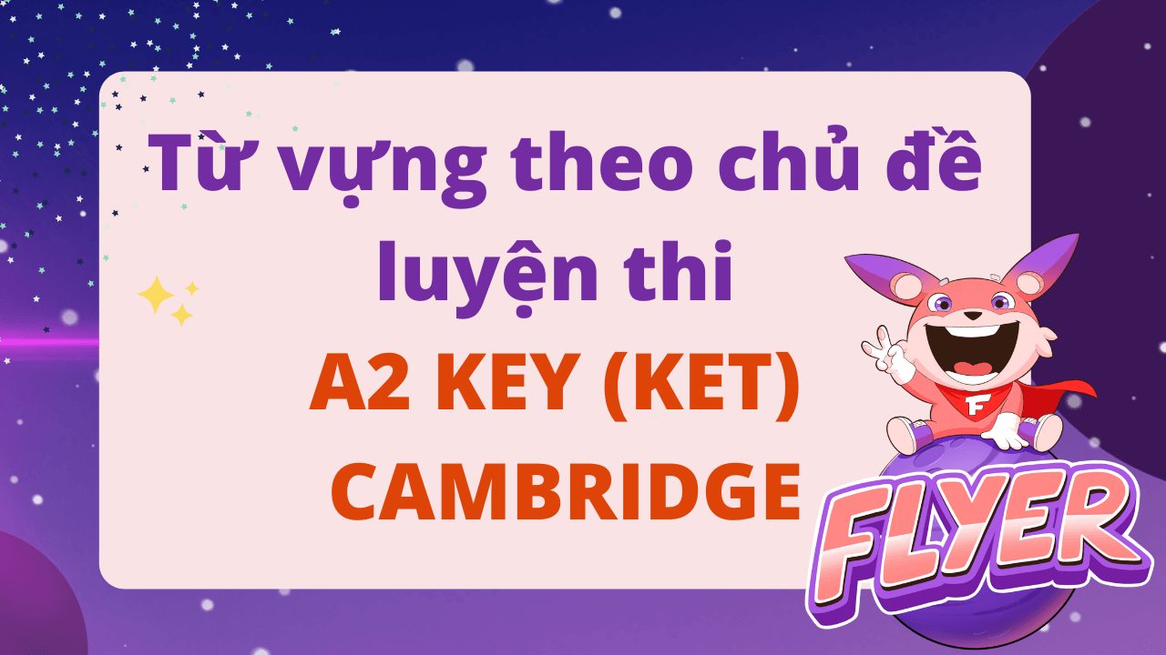 Học tiếng Việt cùng từ vựng ket phổ biến và cách sử dụng hiệu quả