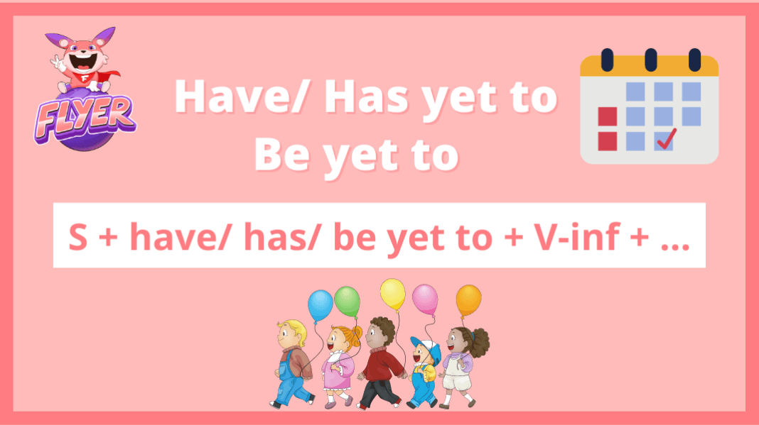 Yet là gì? 2 cách dùng yet CƠ BẢN NHẤT trong tiếng Anh