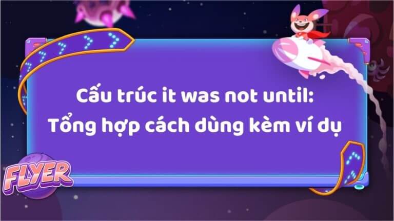 cấu trúc it was not until
