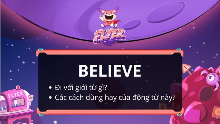 believe đi với giới từ gì