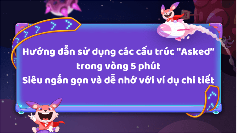 cấu trúc asked