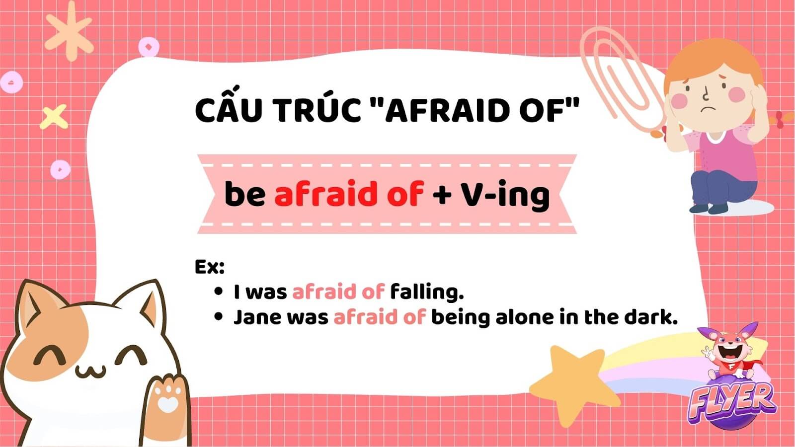 “Afraid” đi với giới từ gì? Khám phá cách dùng của các cấu trúc với ...