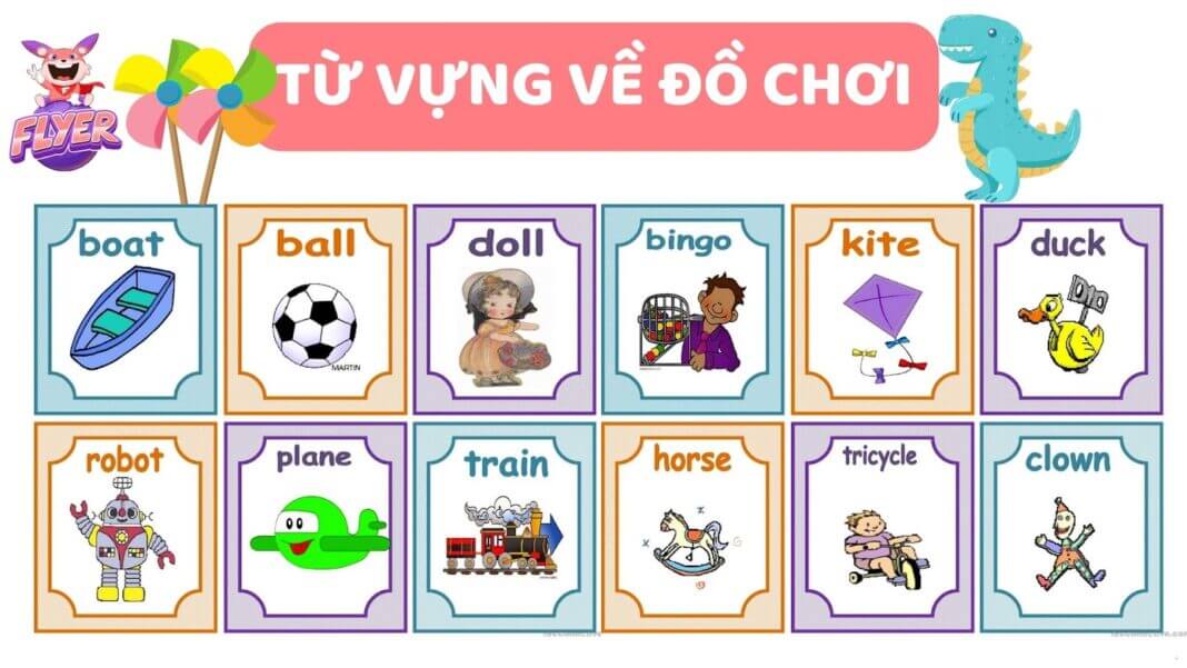 63+ từ vựng tiếng Anh về đồ chơi giúp trẻ yêu thích học tiếng Anh