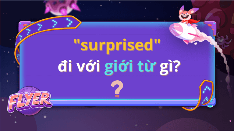 surprised đi với giới từ gì
