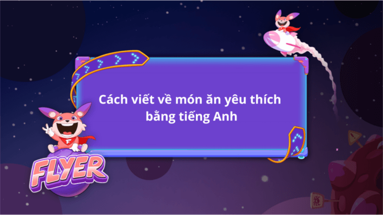 cách viết về món ăn yêu thích bằng tiếng Anh