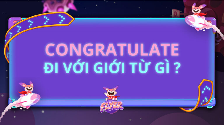 Giới từ đi kèm với Congratulate