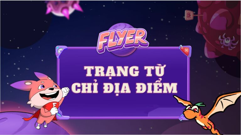 TRẠNG TỪ CHỈ ĐỊA ĐIỂM