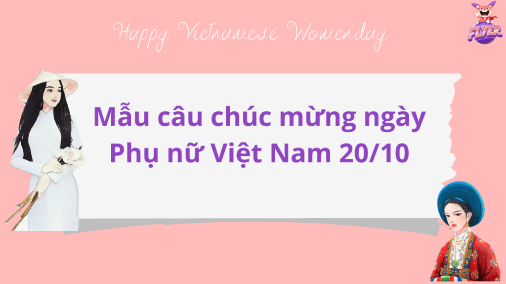 50+ câu chúc mừng ngày Phụ nữ Việt Nam (20/10) bằng tiếng Anh