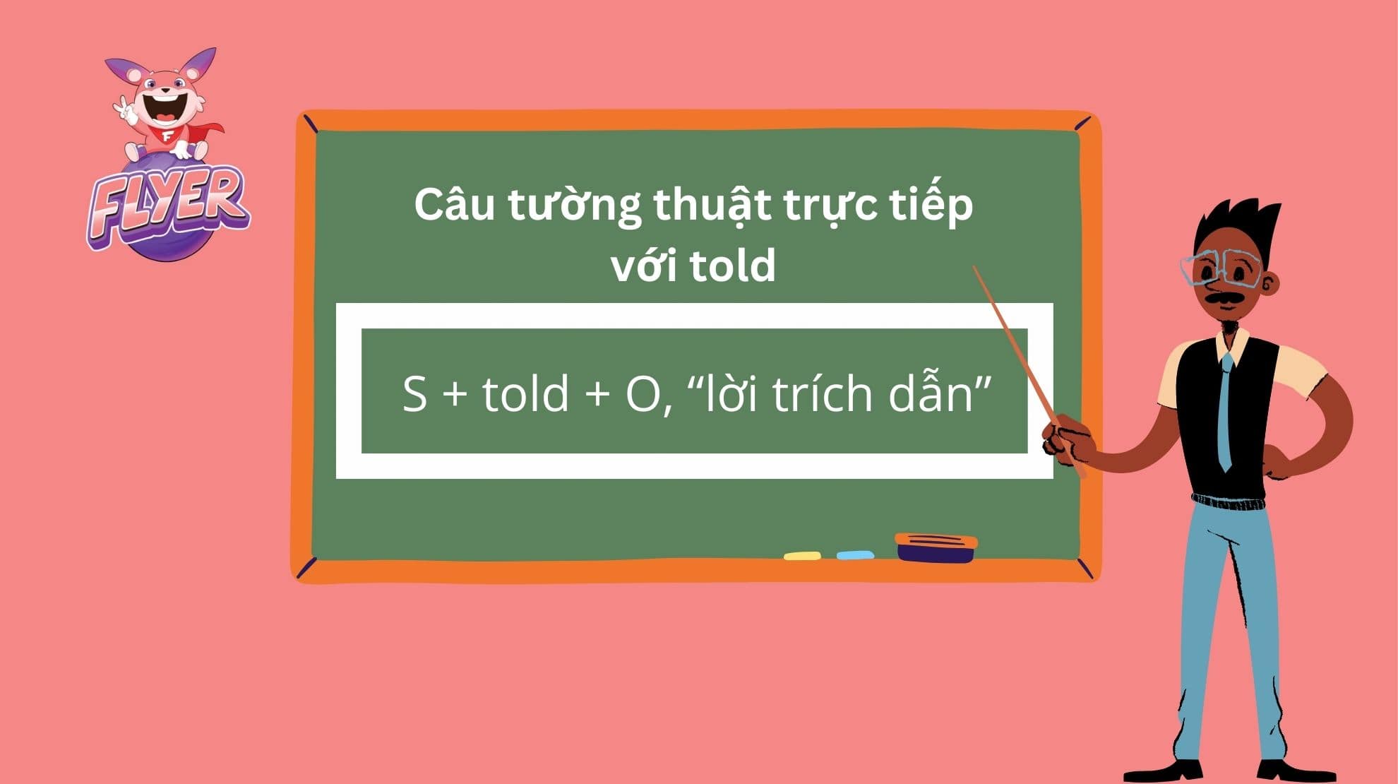 Told + gì? 4 công thức Told trong câu tường thuật [+ BÀI TẬP]