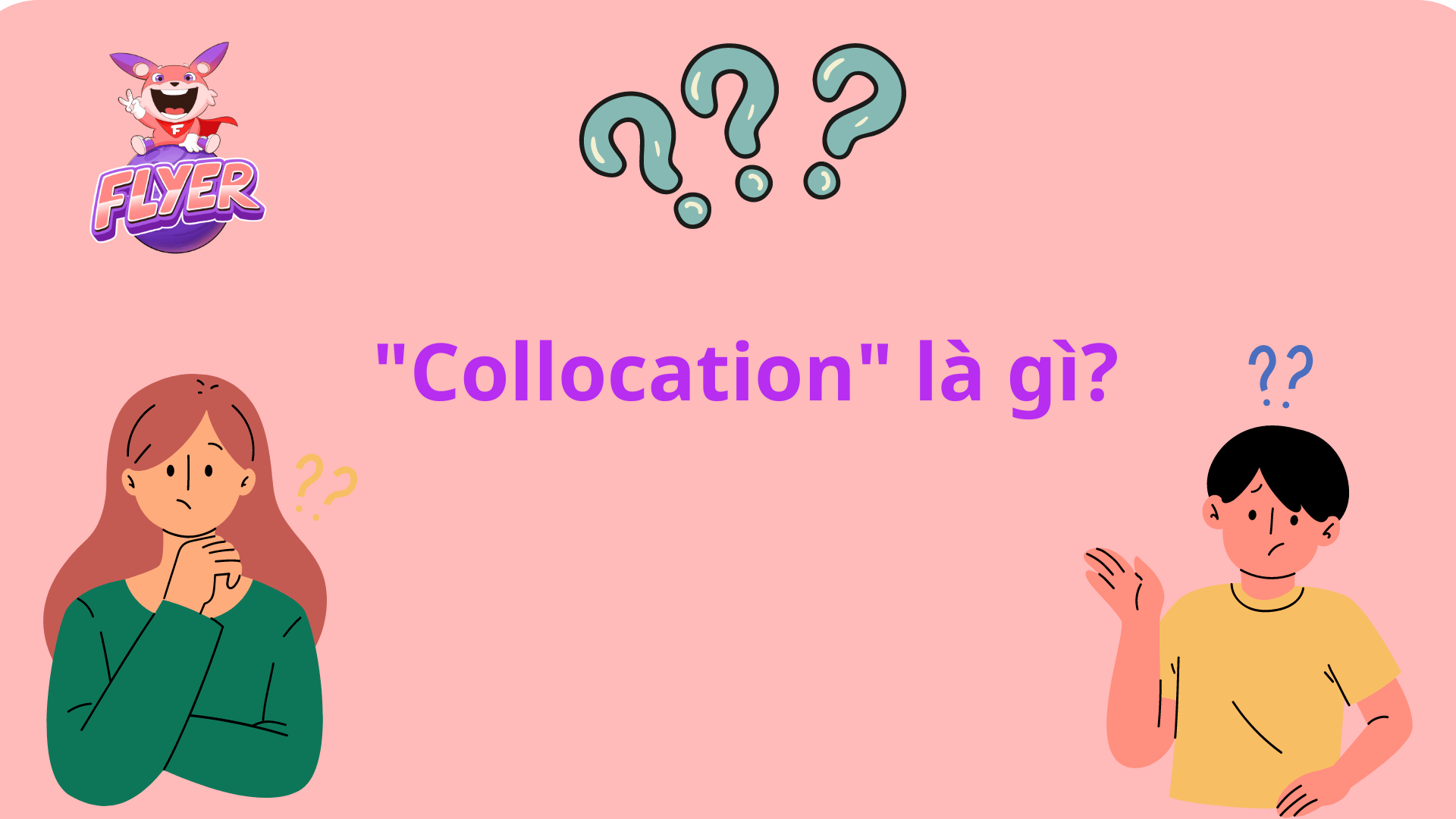 Tổng hợp collocation với 