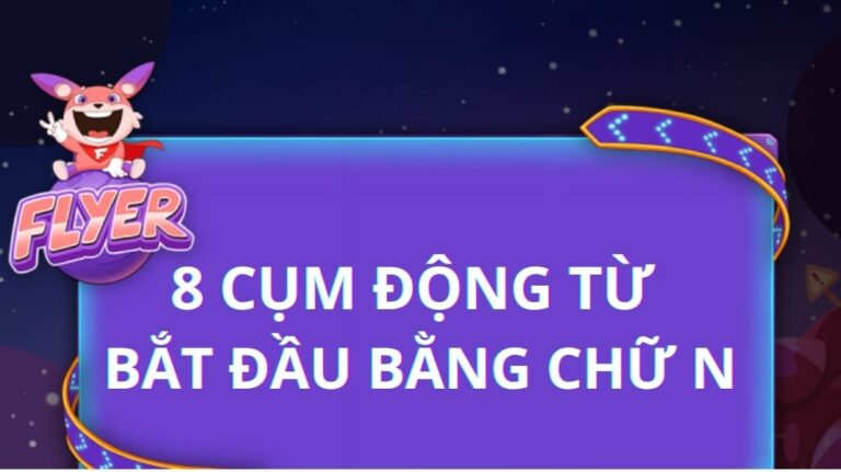 Cụm động từ bắt đầu bằng chữ n