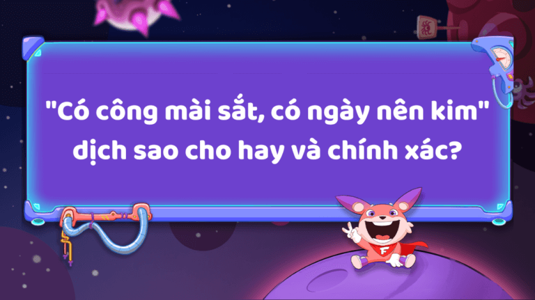 có công mài sắt có ngày nên kim tiếng anh