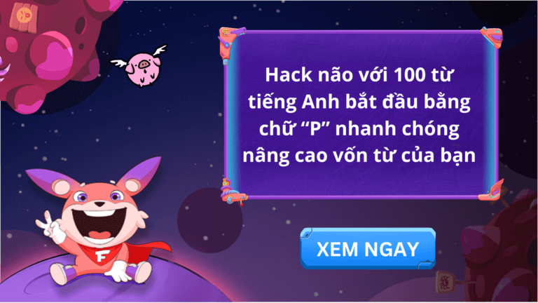 từ tiếng anh bắt đầu bằng chữ p