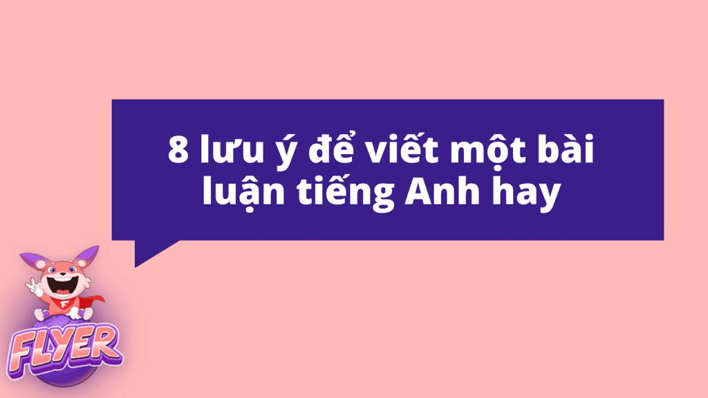 cách viết bài luận tiếng anh