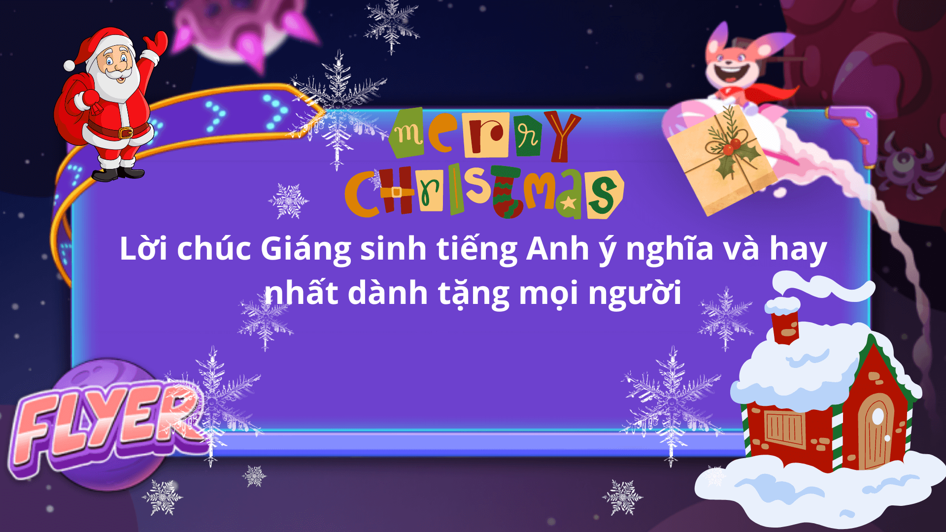 Lời chúc Giáng sinh tiếng Anh ý nghĩa và hay nhất dành tặng mọi người