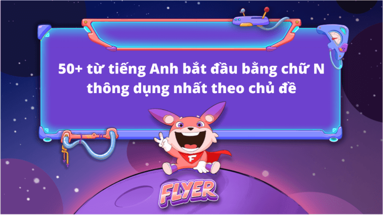 từ tiếng anh bắt đầu bằng chữ n