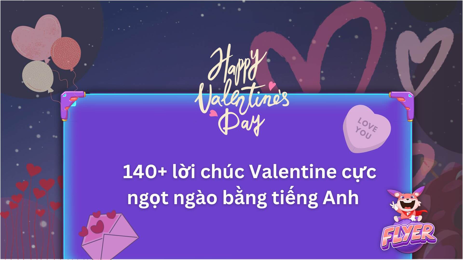 140+ lời chúc Valentine bằng tiếng Anh tặng người yêu, vợ chồng, người  thân,...