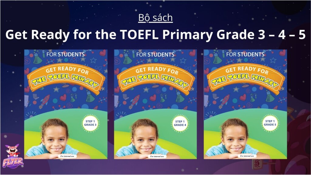 TOP 6+ tài liệu giảng dạy TOEFL Primary hay nhất