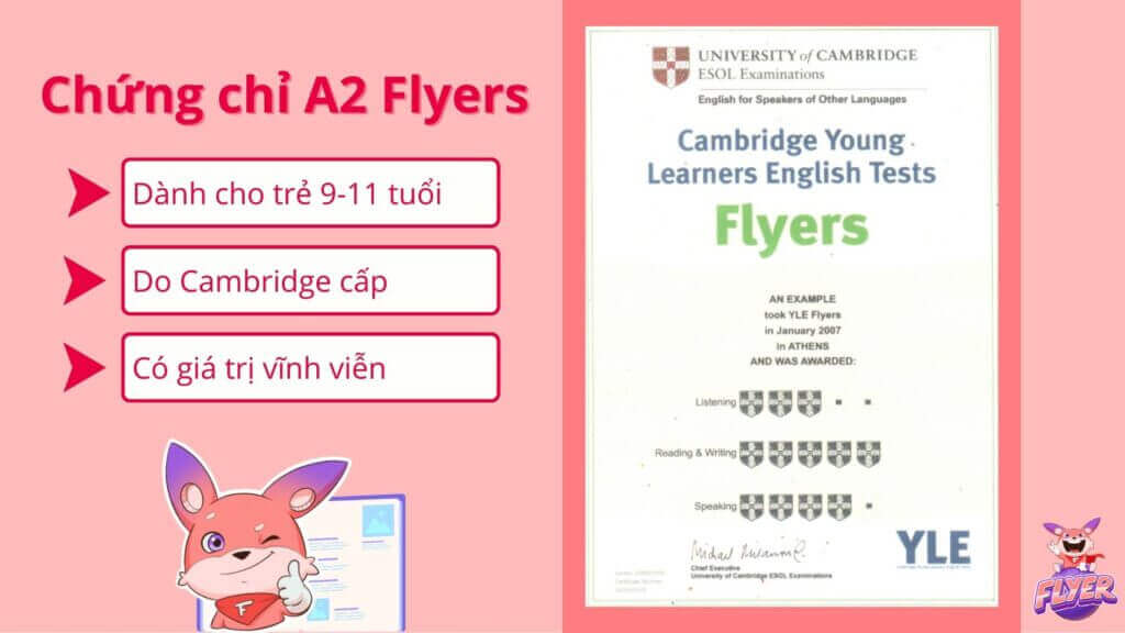 Chứng chỉ A2 Flyers do Cambridge cấp và có giá trị vĩnh viễn