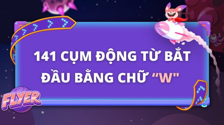 Cụm động từ bắt đầu bằng chữ W