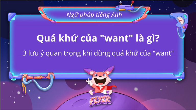 quá khứ của want