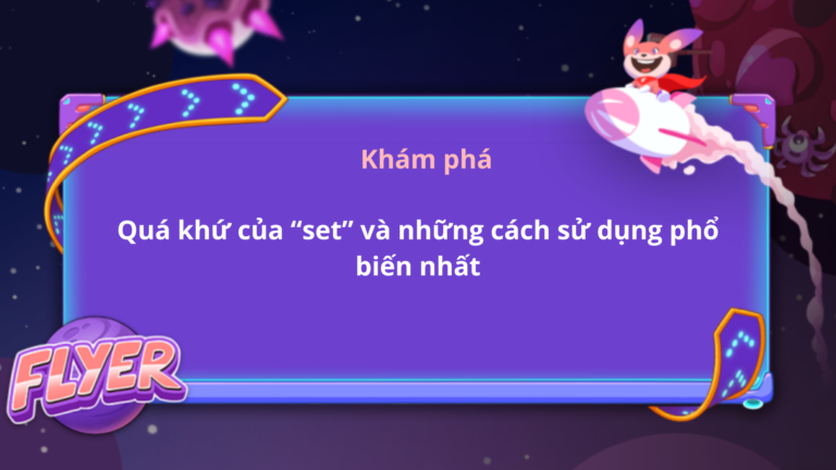 quá khứ của “set”