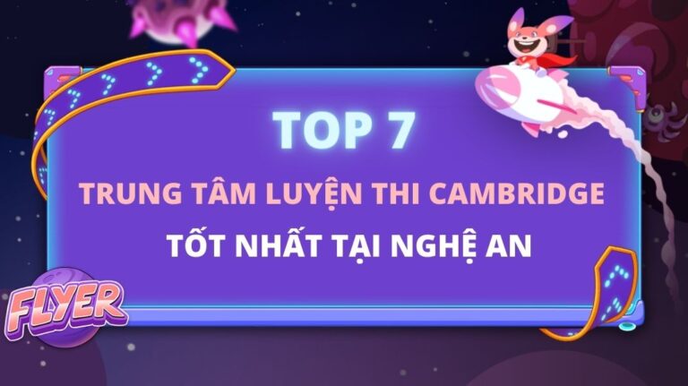 trung tâm luyện thi cambridge tốt nhất tại nghệ an