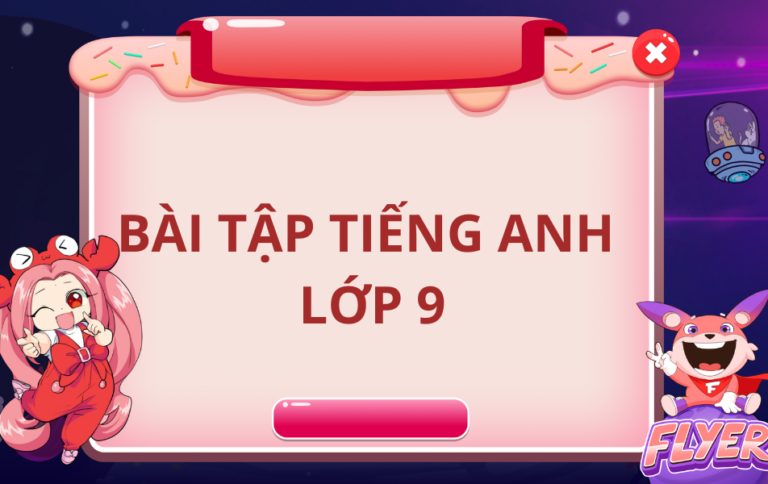 Bài tập tiếng Anh lớp 9