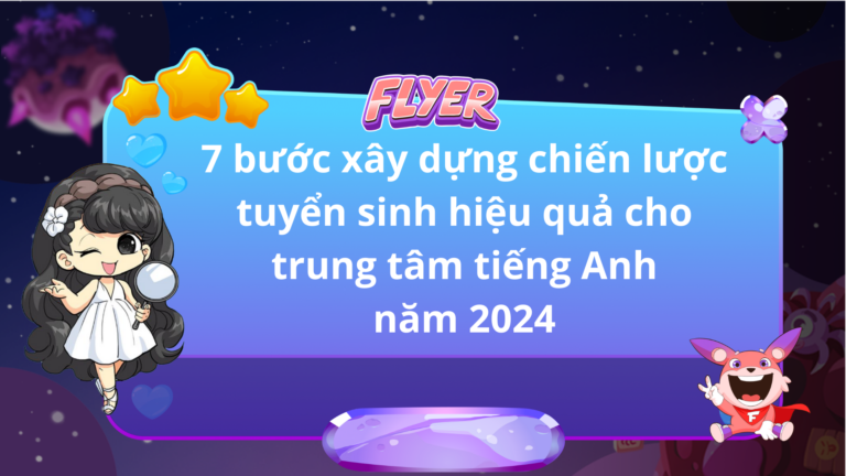 Chiến lược tuyển sinh hiệu quả cho Trung Tâm Tiếng Anh