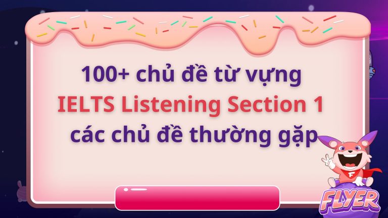 Từ vựng IELTS Listening Section 1