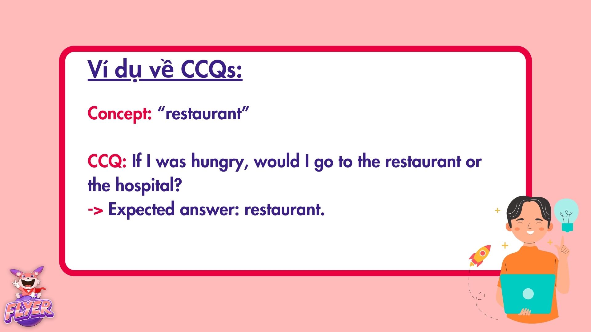 Concept Checking Questions (CCQs) - Câu hỏi kiểm tra mức độ hiểu bài ...