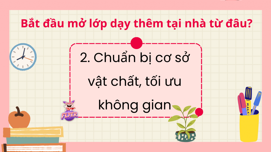 Cần tối ưu không gian khi mở lớp dạy thêm tiếng Anh