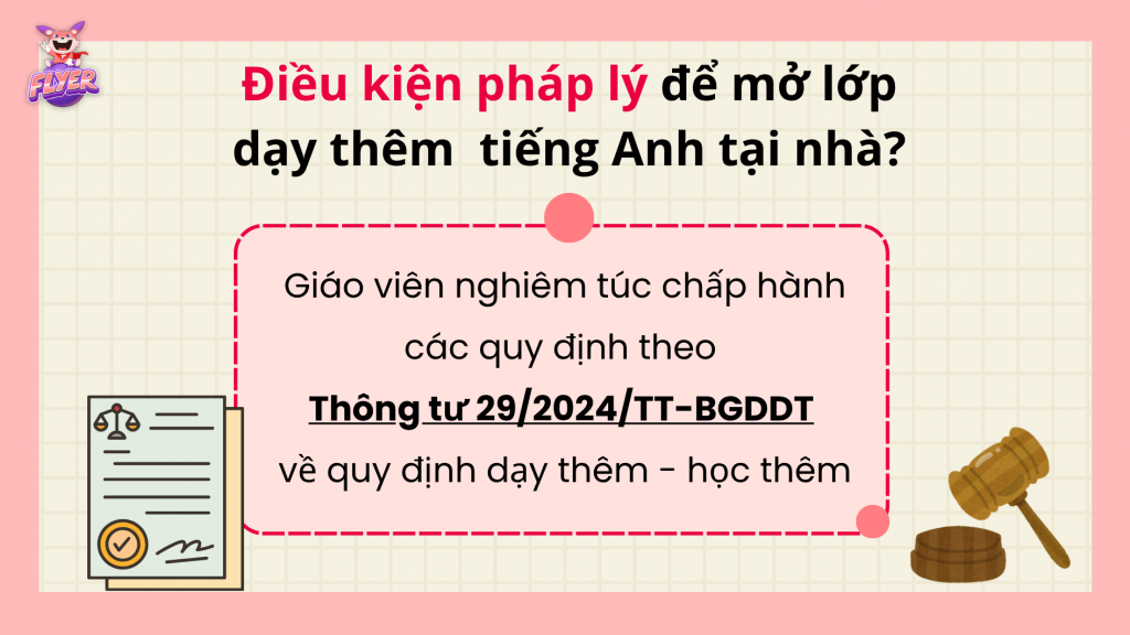 Điều kiện mở lớp dạy thêm tiếng Anh tại nhà: Tuân thủ quy định của pháp luật