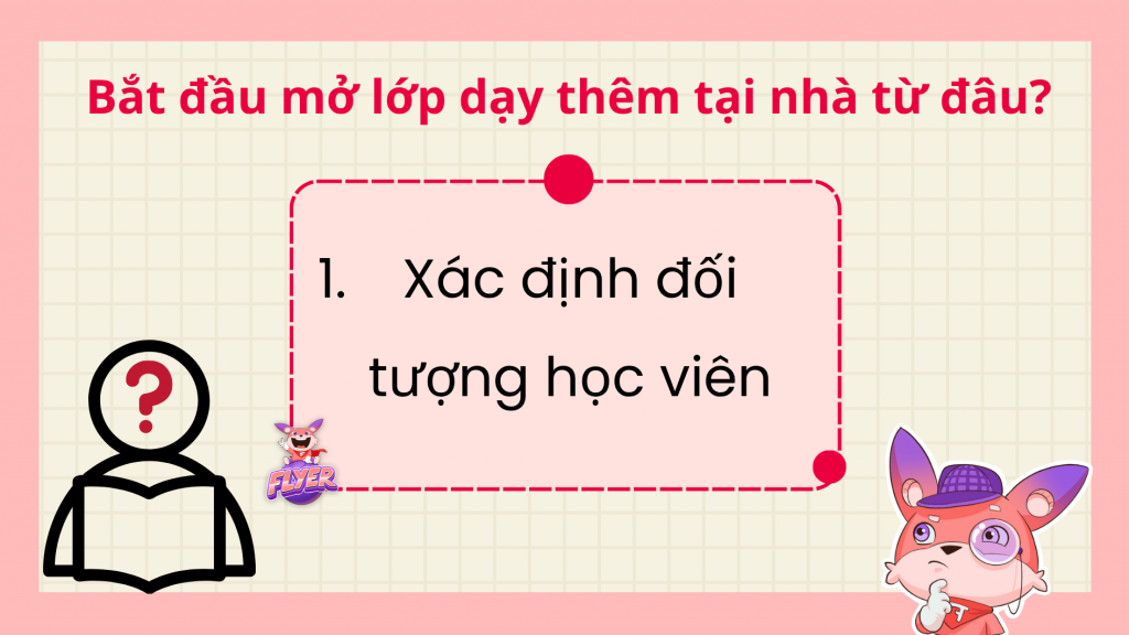 Mở lớp dạy thêm tiếng Anh tại nhà bắt đầu từ đâu?
