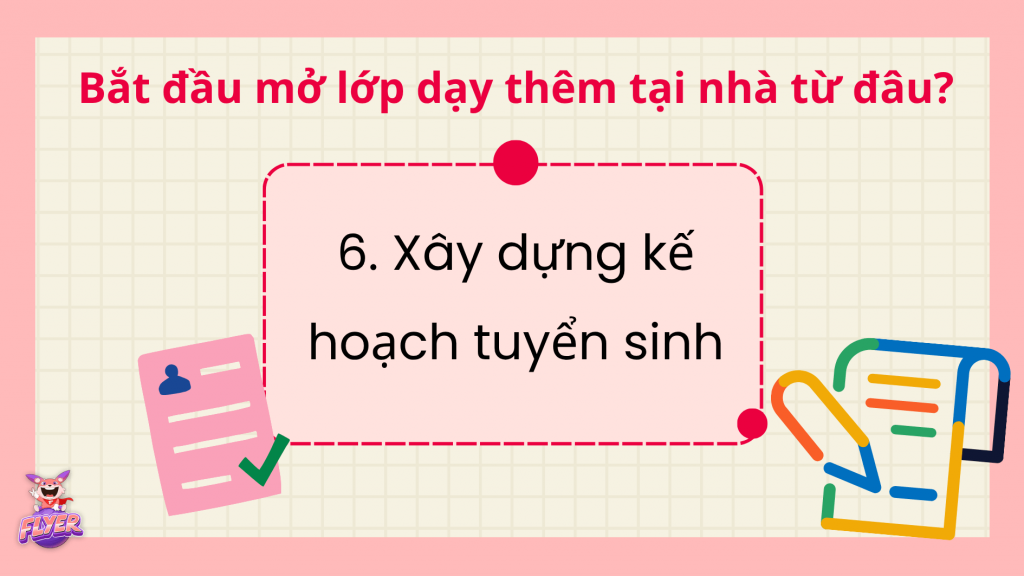 Bắt đầu mở lớp dạy thêm tiếng Anh tại nhà - Xây dựng kế hoạch tuyển sinh