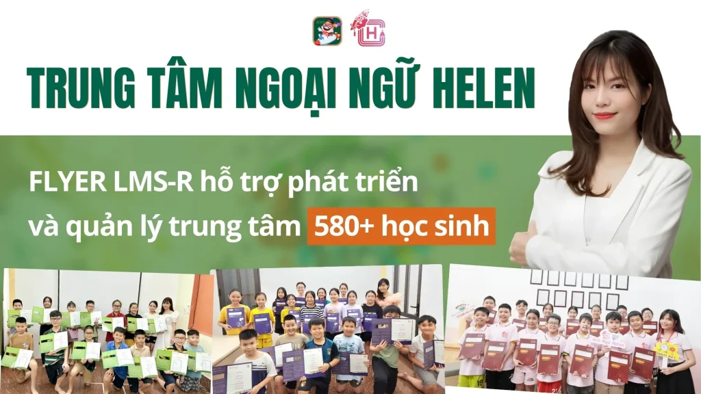 FLYER LMS-R và Ngoại ngữ Helen