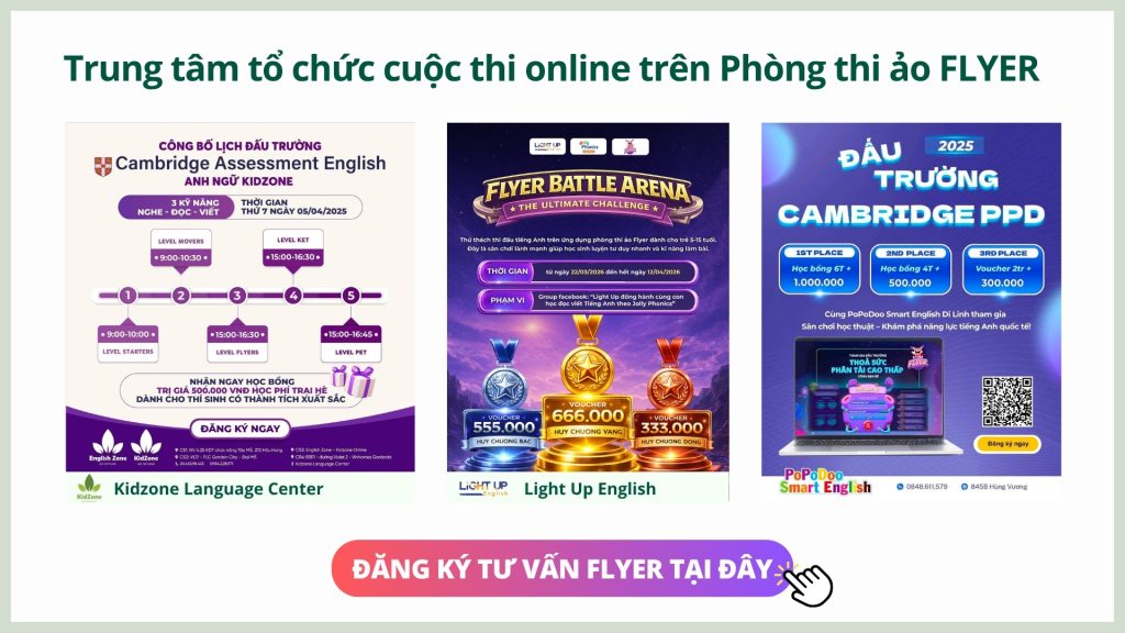 Cuộc thi tiếng Anh do các trung tâm Anh ngữ tổ chức, thi trực tuyến 100% trên Phòng thi ảo FLYER