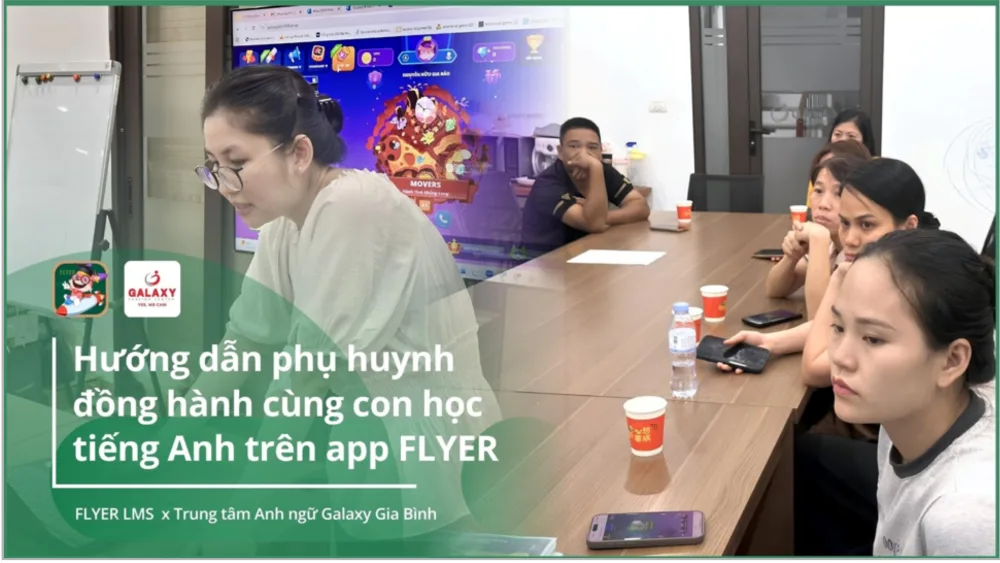 Anh ngữ Galaxy Gia Bình áp dụng FLYER LMS