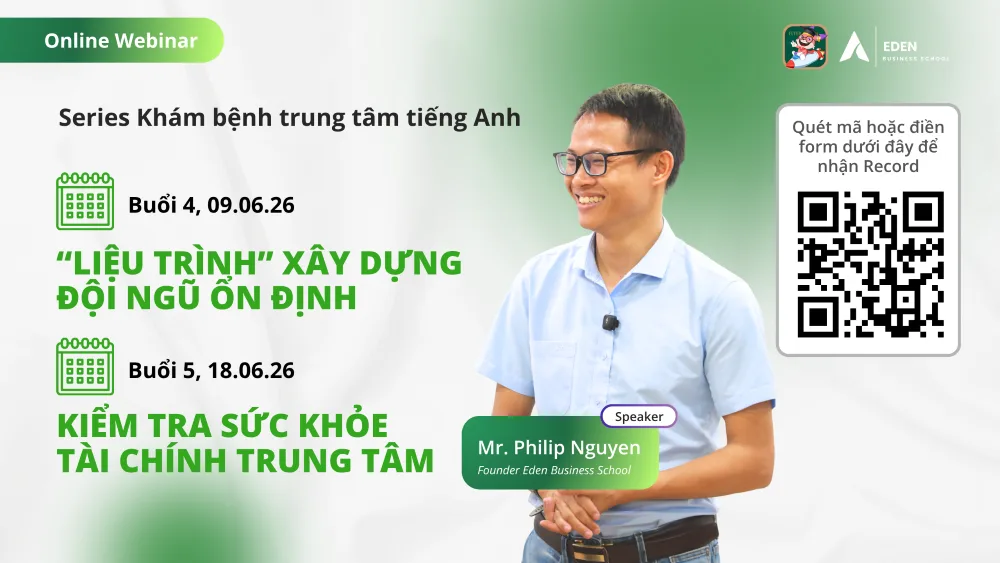 WEBINAR SERIES “KHÁM BỆNH TRUNG TÂM TIẾNG ANH”