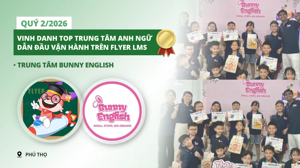 Vinh danh Trung tâm Bunny English