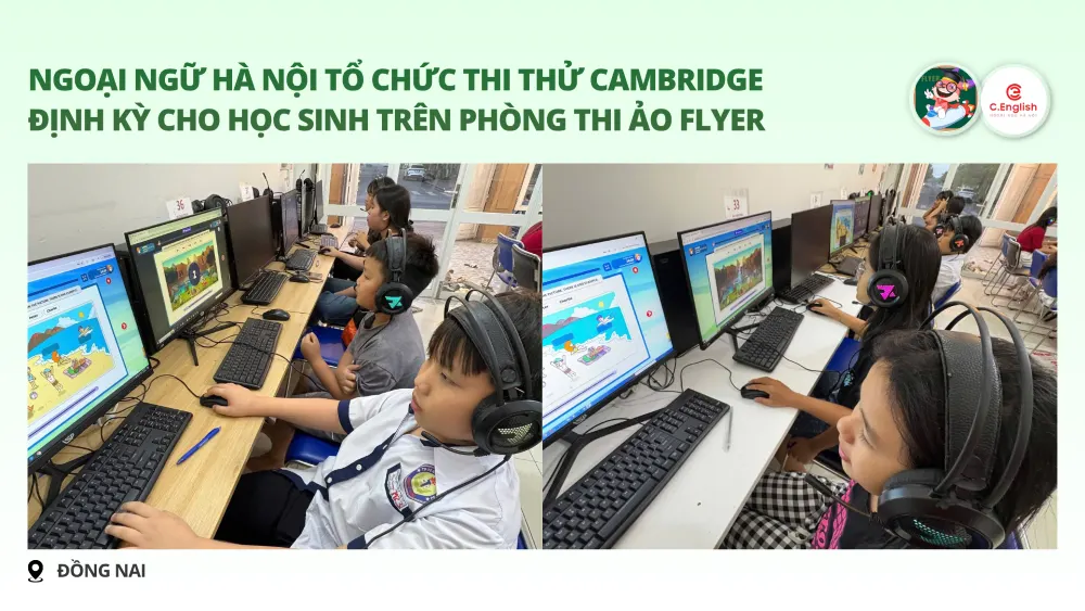 Học sinh Trung tâm Ngoại ngữ Hà Nội - Đồng Nai thi thử trên FLYER