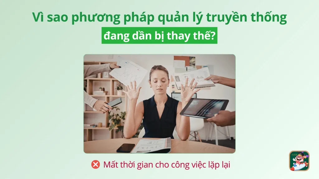Mất thời gian khi quản lý thủ công